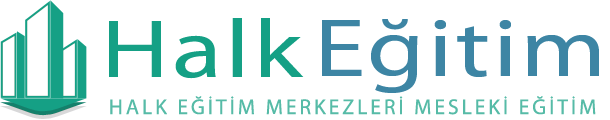 Halk Eğitim Merkezi Kursları Mesleki Eğitim Merkezleri